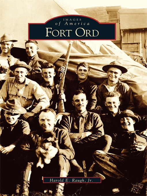 Title details for Fort Ord by Harold E. Raugh Jr. - Available